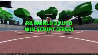 RB WORLD 3 AUTO WIN SCRIPT LEGEND IN 24 HOURS (FREE)