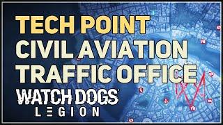 Tech Point Civil Aviation Traffic Office Watch Dogs Legion