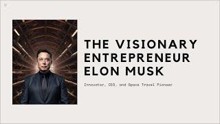 Biography of Elon Musk