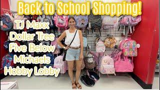 Last Minute Back To School Shopping! TJ Maxx, Dollar Tree, Five Below, Michaels, Hobby Lobby