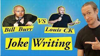 Joke Writing Techniques (Bill Burr VS Louis CK)
