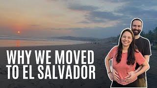 Why We Moved to El Salvador for Safety and Freedom