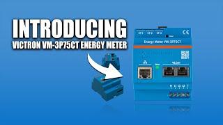 Introduction to the Victron VM-3P75CT Energy Meter