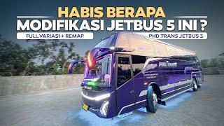 JETBUS 5 INI FULL VARIASI & REMAP , HABIS BERAPA YA ⁉️ Bus Terbaru PHD TRANS Jetbus5.