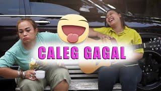 CALEG GAGAL