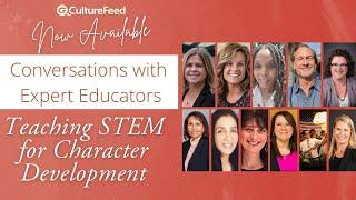 CultureFeed's In Character: Building Student Character through STEM Education