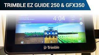 Trimble EZ Guide 250 & GFX350