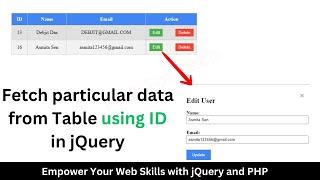 fetch single id data from table in jQuery ajax | Fetch particular data from Table using ID in jQuery