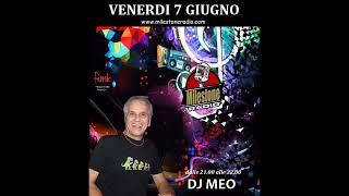 Dj Meo (Les Cigales) Milestone Radio session 07.06.2024