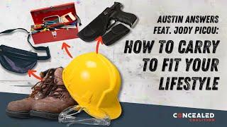 How to Concealed Carry to Fit Your Lifestyle - Austin Answers ft. Jody Picou