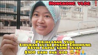 Hongkong vlog  Keseruan liburan sendiri ke pasar Choihung Hongkong