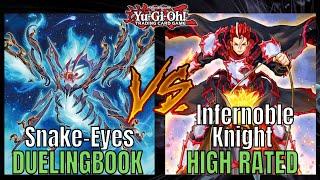 Best Infernoble Player vs Snake-Eyes - High Rated Duelingbook | Yu-Gi-Oh!