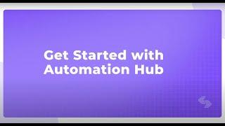 Get started with Automation Hub