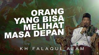 KESAKTIAN ORANG DAHULU " KH. Falaqul Alam"