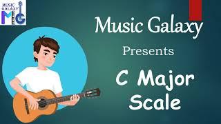 C Major Scale || Guitar  || Tutorial || Music Galaxy ||