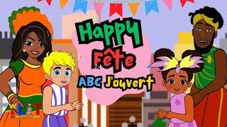 Happy Fête - ABC J'ouvert || ABC Song by We Lit Academy || Nursery Rhymes - We Lit Academy