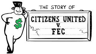 The Story of Citizens United v. FEC