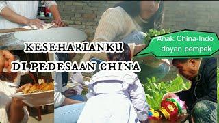 KESEHARIANKU TINGGAL SERUMAH DENGAN MERTUA DI PEDESAAN CHINA