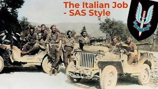 When SAS Go Rogue: ‘The Italian Job’ — ‘SAS ROGUE HEROES’