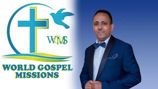 Tehadso by Apostle Mike at World Gospel Missions