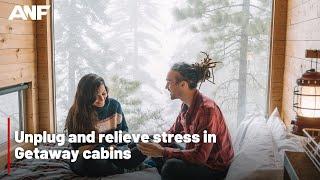 Unplug and relieve stress in a Getaway cabin