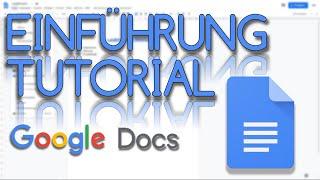 Google Docs Tutorial - Einführung für Anfänger