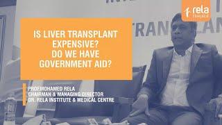 Is liver transplant expensive? Do we have Government aid?