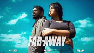 Faraway Music Video  (Onaya x JJAY  x Lostsoul Beats)