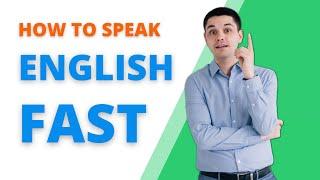 How to Speak English Fast like a Native Speaker Part 4