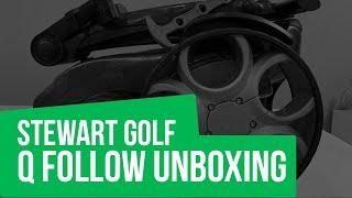 Stewart Golf Q Follow Unboxing