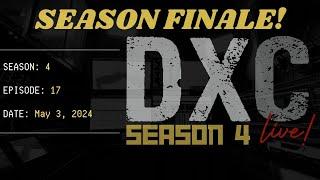 SEASON FINALE! | LIVE AM/MW DX:  DX Central Live -  S. 4, Ep. 17 | Friday, May 3, 2024