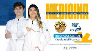 INOVAÇÃO E EXCELÊNCIA NA FORMAÇÃO MÉDICA: Vestibular de Medicina 2025.1 | Faculdade F5