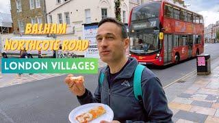 The London You DON’T Know: The Charms of Balham and Northcote Road Villages|Best Pizza|Countryside