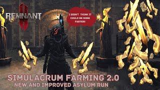 REMNANT 2 | SIMULACRUM FARMING 2.0