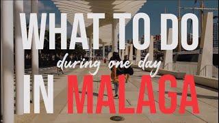 One Day in Malaga in 2019 - Malaga Adventures