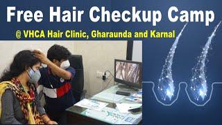 Free Hair Checkup Camp @ VHCA Hair Clinic, Gharaunda and Karnal