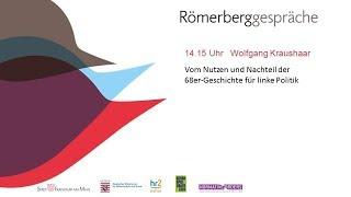 Römerberggespräche "1968-2018": Vom Nutzen und Nachteil der 68er-Geschichte für linke Politik