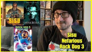 Sisu | Nefarious | Rock Dog 3 | Brad Tries Podcasting, Ep. 4