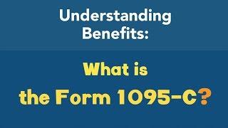 What is the Form 1095-C?