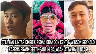 Atta Halilintar Dikritik Pedas Brandon Kent & Winson Reynaldi karena Prank Settingan! Jawaban Atta?