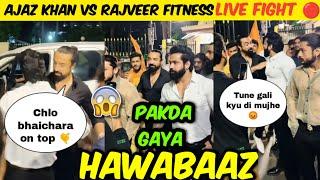 SCRIPTED?- Rajveer fitness vs ajaz khan fight live ,rajveer sisodia ajaz khan live