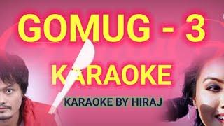 GOMUG EP-3_____KARAOKE____hiraj karaoke 2025