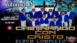 Caminando Con Cristo vol.3 Álbum Completo