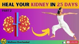 Top 5 Super Exercises to Heal Your KIDNEY Health in 25 Days