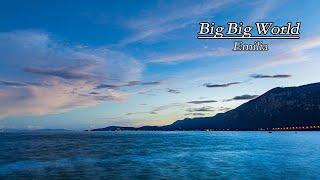 小小的我，心里却装着大大的世界《Big Big World》