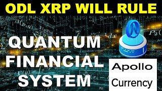 QUANTUM FINANCIAL SYSTEM- TRUTH; APOLLO CURRENCY FACTS;  XRP TO RULE; RIPPLE XRP NEWS ; XRP update