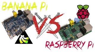 Banana Pi VS Raspberry Pi