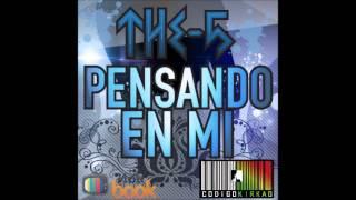 El T5 Ft El Código kirkao - Pensando en mi