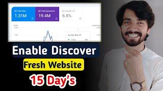 How to Get More Views on Google Discover [ Fresh Website ] Full Guide