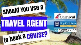 Should You Use A Travel Agent for a Cruise?